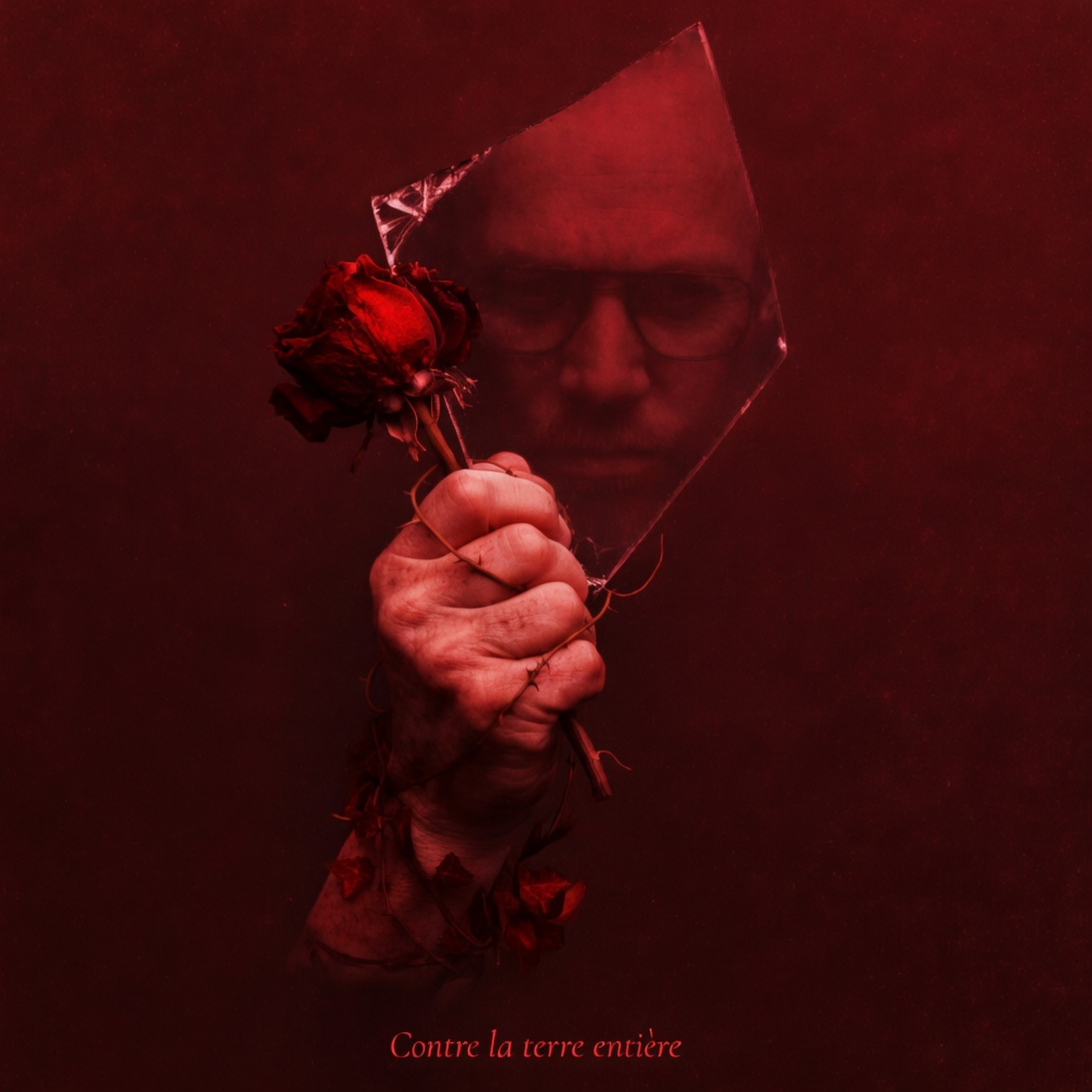 Contre la Terre entière - Colère sanguine