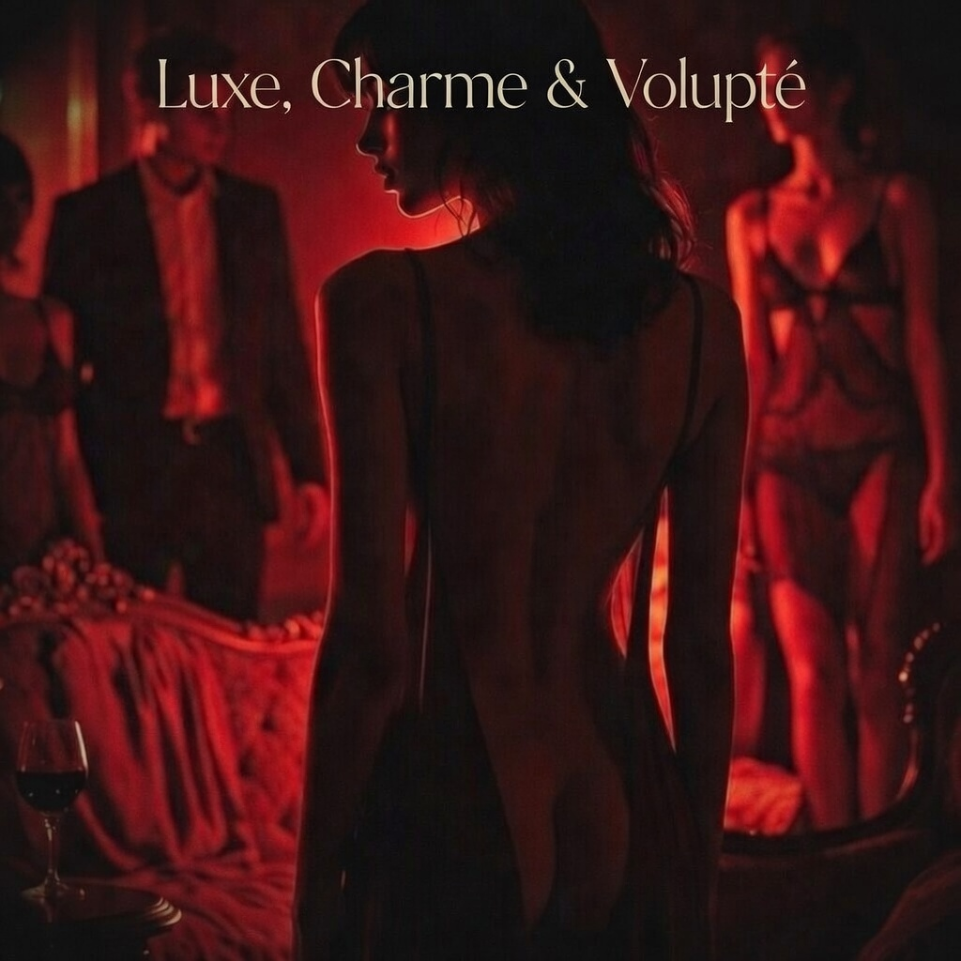 Luxe, Charme et Volupté